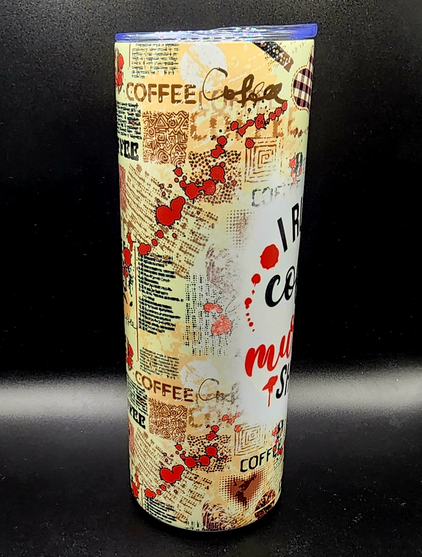 20oz Stainless Steel Tumbler I Run On Coffee and Murder Shows True Crime